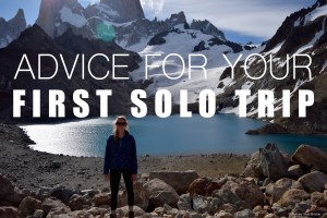 Advice for Your First Solo Trip // Brittany from Boston