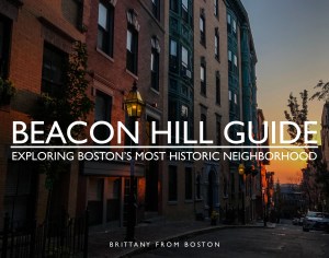 Beacon Hill Neighborhood Guide: Exploring Boston’s Historic Neighborhood // Brittany from Boston